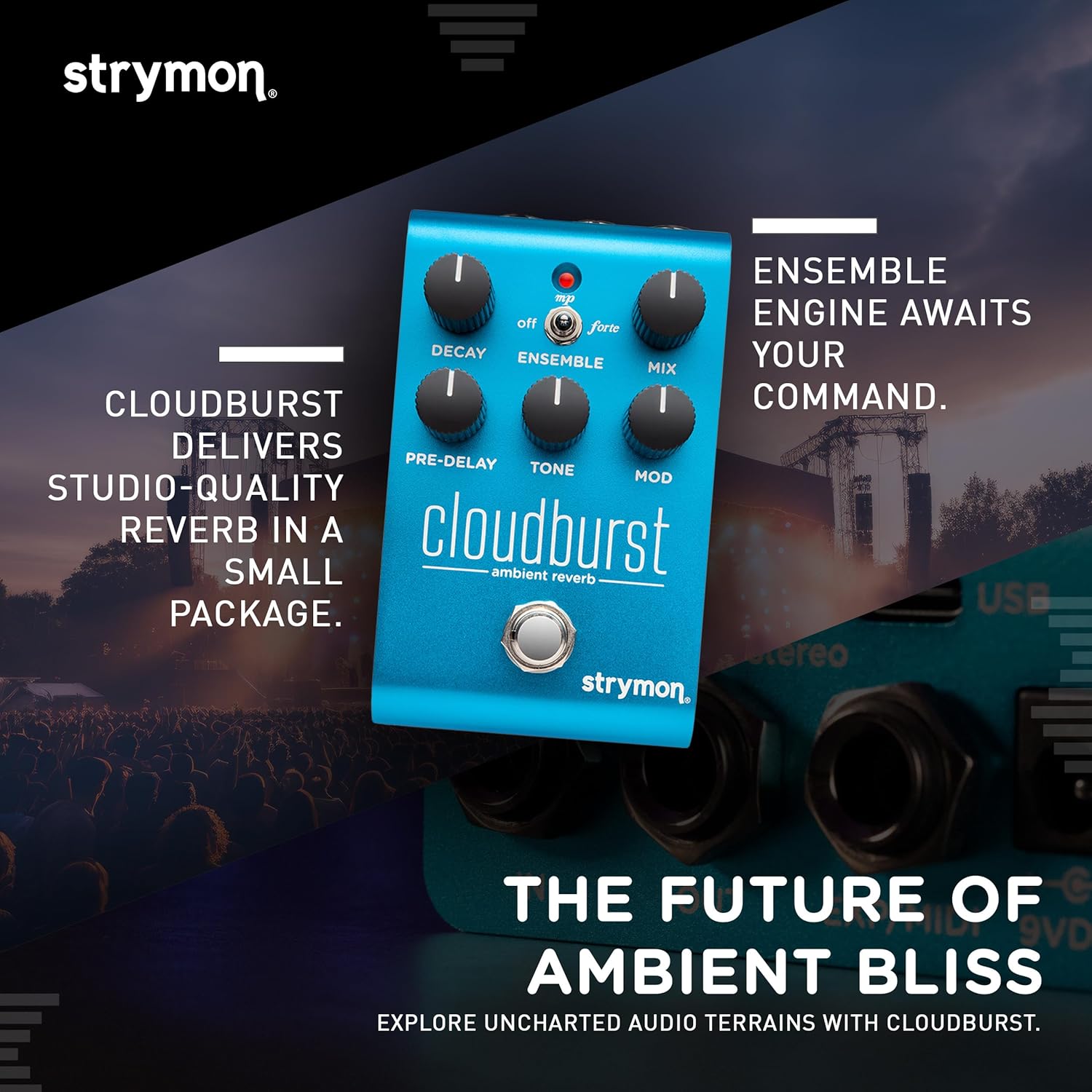 Strymon Cloudburst Ambient Reverb Guitar Pedal with Ensemble Engine, for Electric and Acoustic Guitar, Synths, Vocals and Keyboards