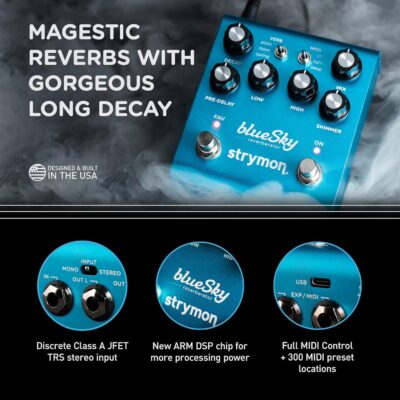 Strymon blueSky V2 Reverb Pedal