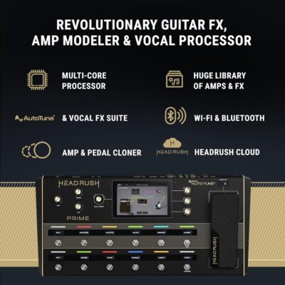 HeadRush Prime – Guitar and Vocal Multi Effects Pedal and Amp Modeling Processor with Amp Cloner, Antares Auto-Tune, WiFi, Touchscreen, Looper and Bluetooth