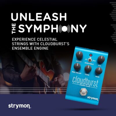 Strymon Cloudburst Ambient Reverb Pedal